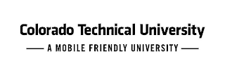 COLORADO TECHNICAL UNIVERSITY A MOBILE FRIENDLY UNIVERSITY