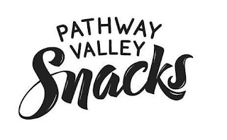 PATHWAY VALLEY SNACKS