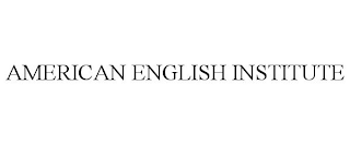 AMERICAN ENGLISH INSTITUTE