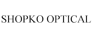 SHOPKO OPTICAL