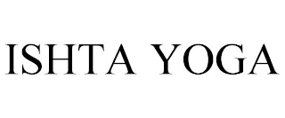 ISHTA YOGA