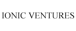 IONIC VENTURES