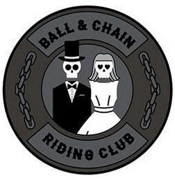 BALL & CHAIN RIDING CLUB