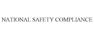 NATIONAL SAFETY COMPLIANCE