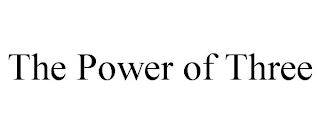 THE POWER OF THREE