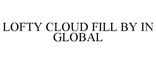 LOFTY CLOUD FILL BY IN GLOBAL