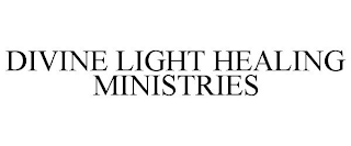 DIVINE LIGHT HEALING MINISTRIES