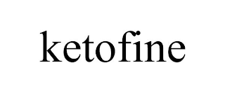 KETOFINE