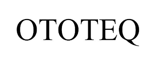 OTOTEQ