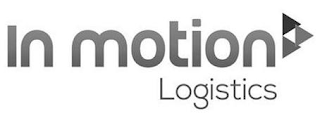 IN MOTION LOGISTICS