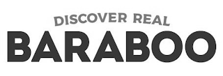 DISCOVER REAL BARABOO