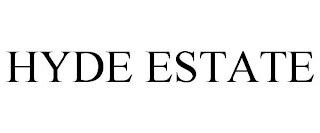 HYDE ESTATE