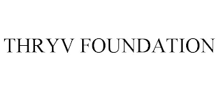 THRYV FOUNDATION