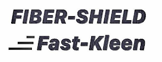 FIBER-SHIELD FAST-KLEEN