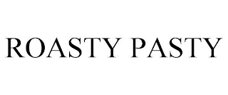 ROASTY PASTY