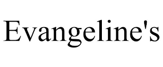 EVANGELINE'S