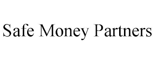 SAFE MONEY PARTNERS