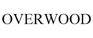 OVERWOOD