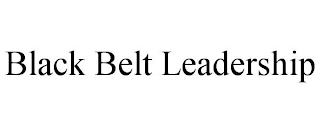 BLACK BELT LEADERSHIP