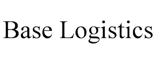 BASE LOGISTICS