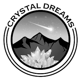 CRYSTAL DREAMS