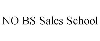 NO BS SALES SCHOOL