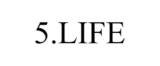 5.LIFE
