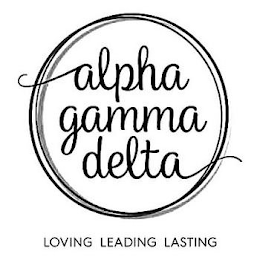 ALPHA GAMMA DELTA LOVING LEADING LASTING