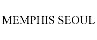 MEMPHIS SEOUL