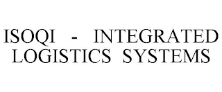 ISOQI - INTEGRATED LOGISTICS SYSTEMS