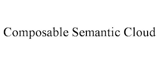 COMPOSABLE SEMANTIC CLOUD