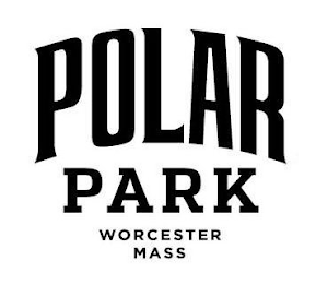 POLAR PARK WORCESTER MASS