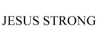 JESUS STRONG