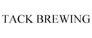 TACK BREWING