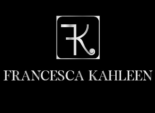 FK FRANCESCA KAHLEEN