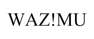WAZ!MU
