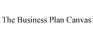 THE BUSINESS PLAN CANVAS