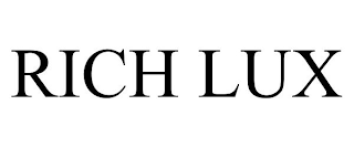 RICH LUX