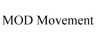 MOD MOVEMENT