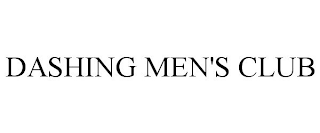 DASHING MEN'S CLUB