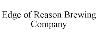 EDGE OF REASON BREWING COMPANY