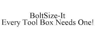 BOLTSIZE-IT EVERY TOOL BOX NEEDS ONE!