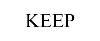 KEEP