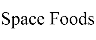 SPACE FOODS