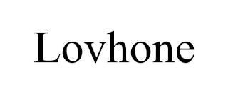 LOVHONE