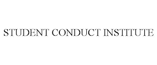 STUDENT CONDUCT INSTITUTE