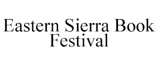 EASTERN SIERRA BOOK FESTIVAL