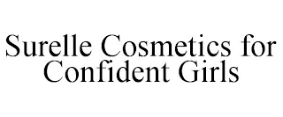 SURELLE COSMETICS FOR CONFIDENT GIRLS