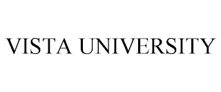 VISTA UNIVERSITY