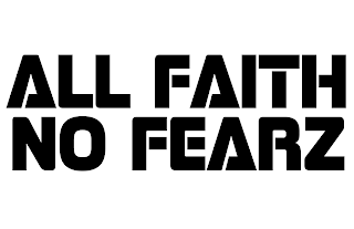 ALL FAITH NO FEARZ